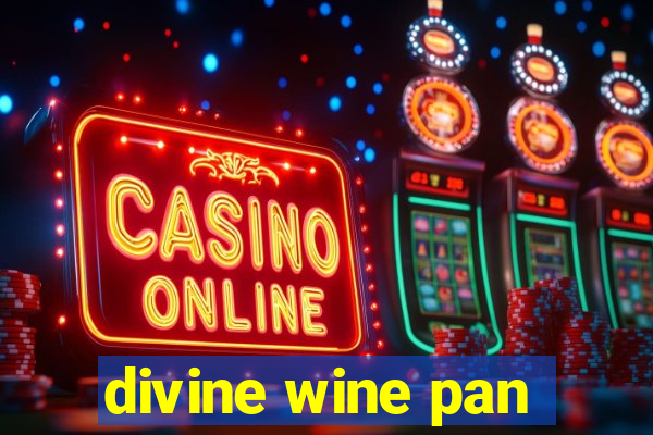 divine wine pan